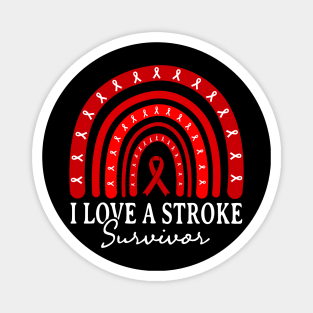 Funny Rainbow Stroke Survivor I Love A Stroke Survivor Magnet